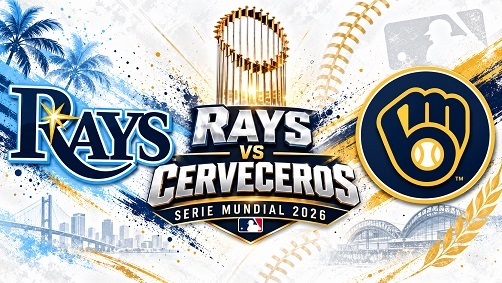Rays y Cerveceros abren este viernes la Serie Mundial 2026: calendario completo y horarios